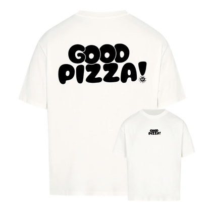 Good Pizza Heavy Weight (240 GSM)  Oversized T-Shirt  /Unisex