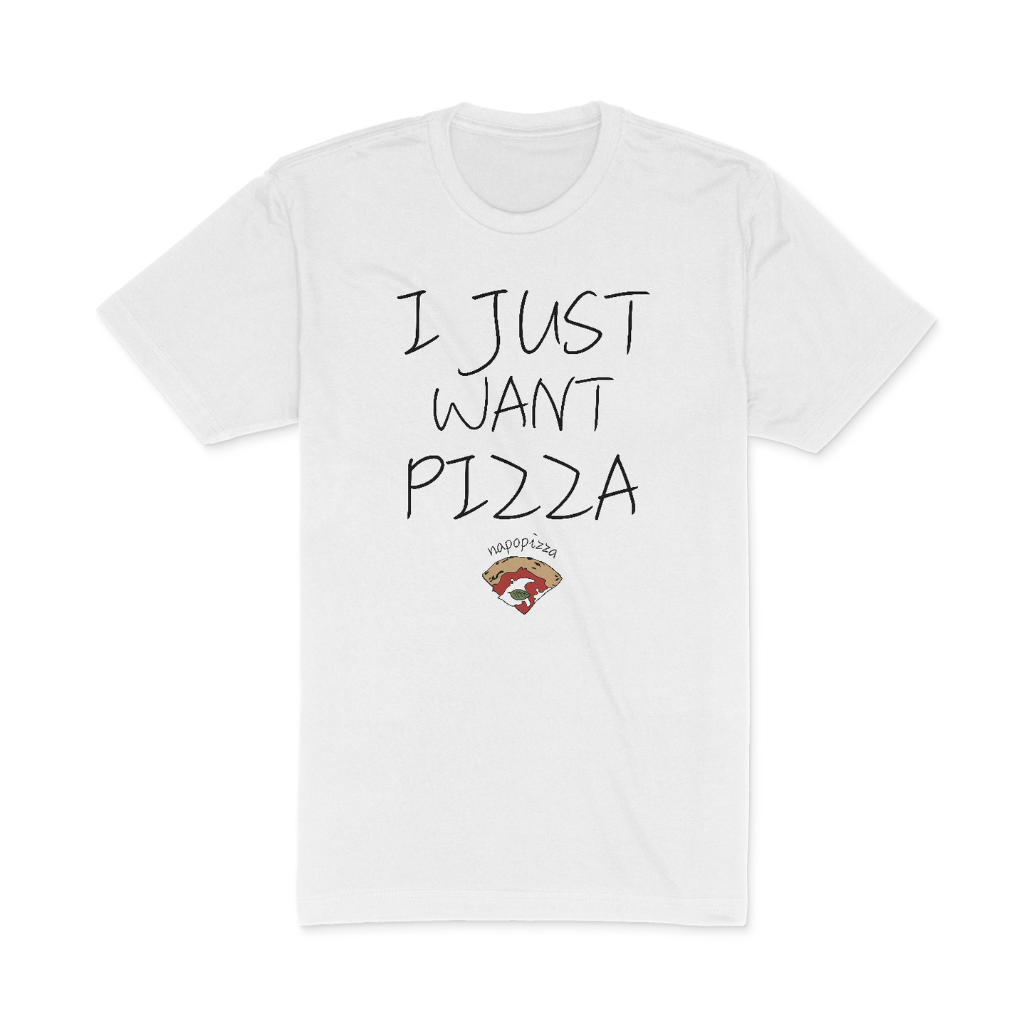 Just Want Pizza Organic Regular T-Shirt,  Black /Unisex